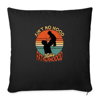 Papa Père Ain’t Hood Comme la Paternité - Père - Housse de coussin décorative 45 x 45 cm - noir - Devant