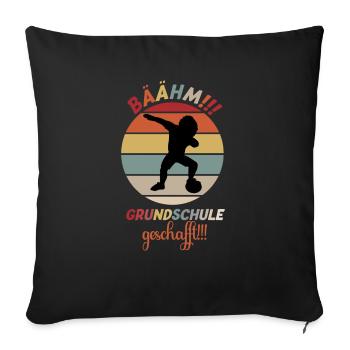 Grundschule Abschluss Grundschule geschafft - Sofakissenbezug 45 x 45 cm - Schwarz - Vorne
