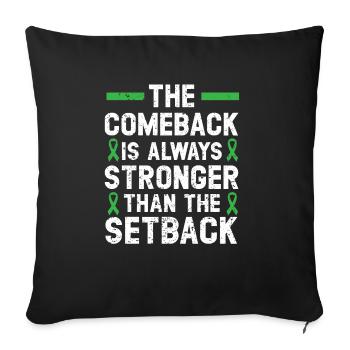 The Comeback Is Always Stronger Than The Setback - Sofa pillowcase 17,3'' x 17,3'' (45 x 45 cm) - black - Front