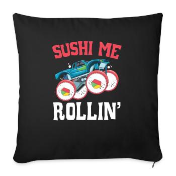 Sushi Me Rollin' Food Lover Foodie Sushi japonais - Housse de coussin décorative 45 x 45 cm - noir - Devant