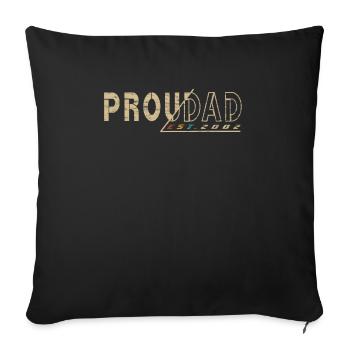 Proudad Proud Father 2002 Father's Day Gift - Sofa pillowcase 17,3'' x 17,3'' (45 x 45 cm) - black - Front