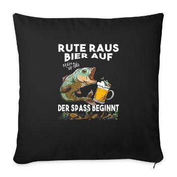 Rute raus Bier auf der Spass beginnt Angeln Angler - Sofakissenbezug 45 x 45 cm - Schwarz - Vorne