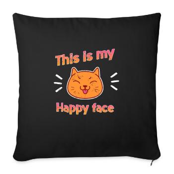 This Is My Happy Face Cute Cat Lover T-Shirt - Sofa pillowcase 17,3'' x 17,3'' (45 x 45 cm) - black - Front
