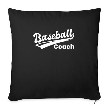 Baseball Coach Trainer Shirt Geschenk - Sofakissenbezug 45 x 45 cm - Schwarz - Vorne