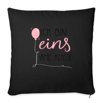 Ich bin eins - einsame klasse pink 1. Geburtstag - Sofakissenbezug 45 x 45 cm - Schwarz - Vorne