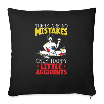 Il n’y a pas d’erreurs seulement de joyeux petits accidents - Housse de coussin décorative 45 x 45 cm - noir - Devant