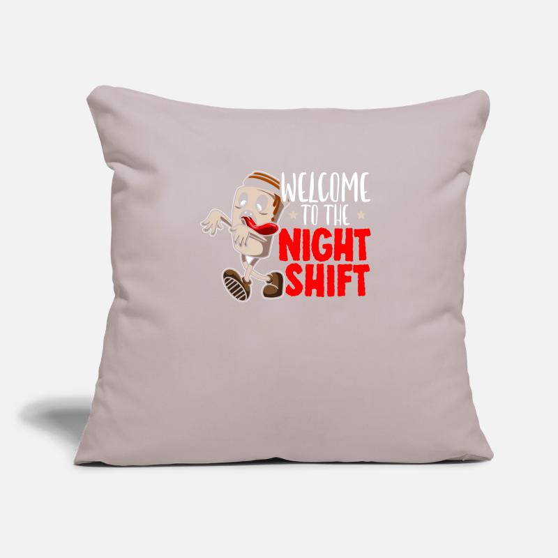 Welcome To The Night Shift Graveyard Shift Worker Sofa pillowcase 17,3'' x 17,3'' (45 x 45 cm)