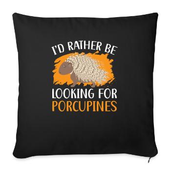I'd Rather Be Looking For Porcupines Rodent Spine - Sofa pillowcase 17,3'' x 17,3'' (45 x 45 cm) - black - Front