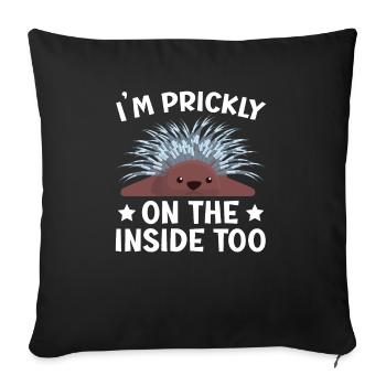 I'm Prickly On The Inside Too Porcupine Rodent - Sofa pillowcase 17,3'' x 17,3'' (45 x 45 cm) - black - Front