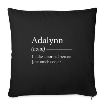 ADALYNN 1. Like a normal person, just much cooler. - Sofakissenbezug 45 x 45 cm - Schwarz - Vorne