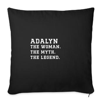 ADALYN The Woman, the myth, the Legend Custom Name - Sofa pillowcase 17,3'' x 17,3'' (45 x 45 cm) - black - Front