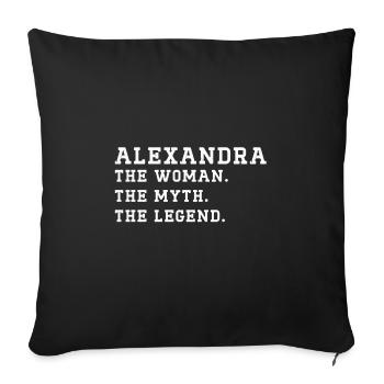 ALEXANDRA The Woman, the myth, the Legend Custom N - Sofa pillowcase 17,3'' x 17,3'' (45 x 45 cm) - black - Front