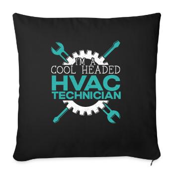 Je suis un technicien CVC à tête froide Réparation de climatisation - Housse de coussin décorative 45 x 45 cm - noir - Devant