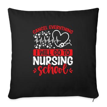 Nursing Student I will go to Nursing School - Sofa pillowcase 17,3'' x 17,3'' (45 x 45 cm) - black - Front