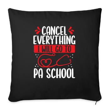 PA Student I will go Physician Assistant School - Sofa pillowcase 17,3'' x 17,3'' (45 x 45 cm) - black - Front