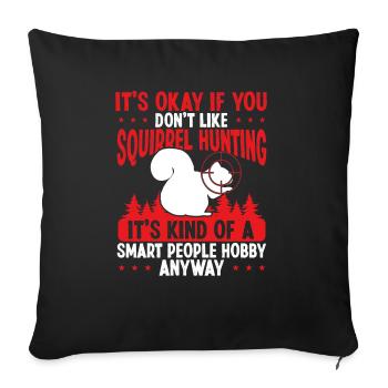 Squirrel Hunter Technicien en enlèvement d’écureuil - Housse de coussin décorative 45 x 45 cm - noir - Devant