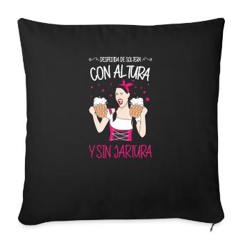 Despedida De Soltera Con Altura Y Sin Jartura - Housse de coussin décorative 45 x 45 cm - noir - Devant
