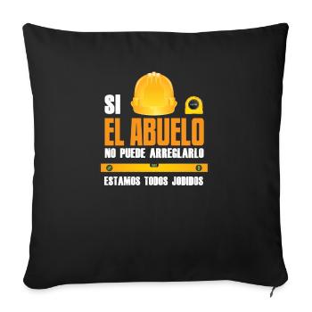 Si El Abuelo No Puede Arreglarlo Estamos Todos - Housse de coussin décorative 45 x 45 cm - noir - Devant