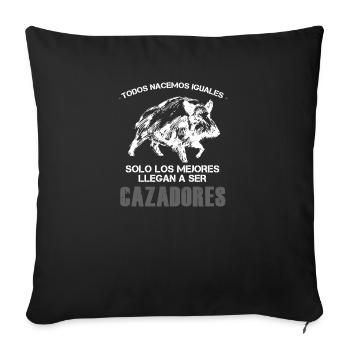 Solo Los Mejores Llegan A Ser Cazadores Cazar - Housse de coussin décorative 45 x 45 cm - noir - Devant