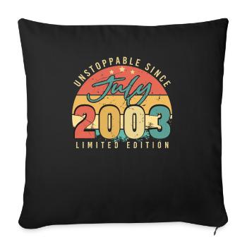 Born in July 2003 - Sofa pillowcase 17,3'' x 17,3'' (45 x 45 cm) - black - Front