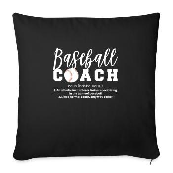 Baseball Coach Definition Shirt Geschenk - Sofakissenbezug 45 x 45 cm - Schwarz - Vorne