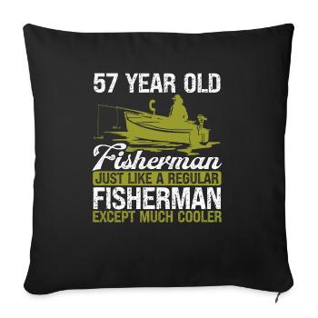 57 Year Old Fisherman Fishing Rod 57 Anglers - Sofa pillowcase 17,3'' x 17,3'' (45 x 45 cm) - black - Front