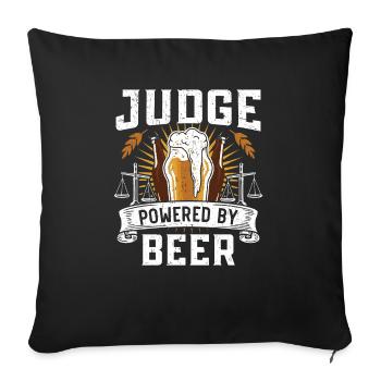 Judge Powered By Beer Drinker Judge Lawyer Justice - Sofa pillowcase 17,3'' x 17,3'' (45 x 45 cm) - black - Front