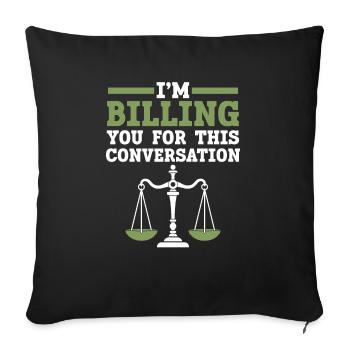 Je vous facture pour cet avocat de conversation - Housse de coussin décorative 45 x 45 cm - noir - Devant