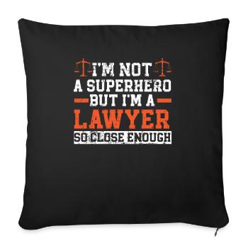Je ne suis pas un super-héros mais je suis un avocat avocat - Housse de coussin décorative 45 x 45 cm - noir - Devant