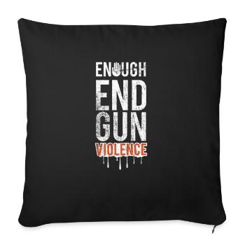Enough End Gun Violence - Blut Tropft - Sofakissenbezug 45 x 45 cm - Schwarz - Vorne