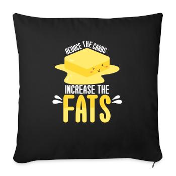 Keto Reduce Carbs Increase Fats - Sofa pillowcase 17,3'' x 17,3'' (45 x 45 cm) - black - Front
