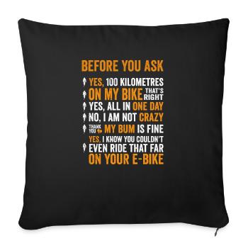 Lustiges E-Biker Stell Mir Keine Fragen Shir - Sofakissenbezug 45 x 45 cm - Schwarz - Vorne