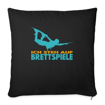 Ich steh auf Brettspiele. Wakeboard Lifestyle - Sofakissenbezug 45 x 45 cm - Schwarz - Vorne