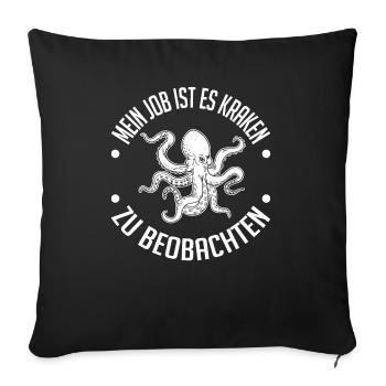 Meeresbiologe Kraken Meeresforscher Oktopus - Sofakissenbezug 45 x 45 cm - Schwarz - Vorne