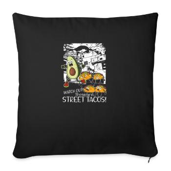 Watch Out Those Are StreetTacos - spanish - Sofa pillowcase 17,3'' x 17,3'' (45 x 45 cm) - black - Front