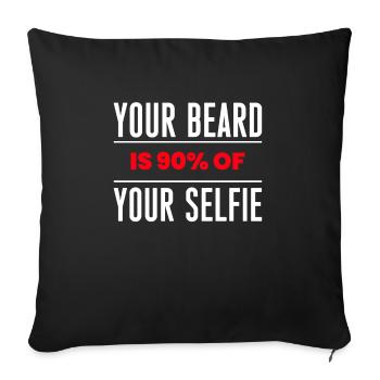 Votre barbe représente 90% de votre chemise selfie - Housse de coussin décorative 45 x 45 cm - noir - Devant