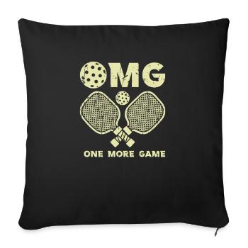 OMG One More Game - Pickleball Sport Paddle Ball - Sofa pillowcase 17,3'' x 17,3'' (45 x 45 cm) - black - Front