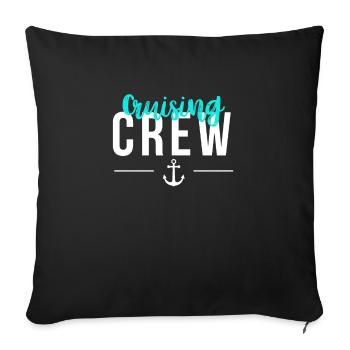 Cruising Crew Shirt Geschenk - Sofakissenbezug 45 x 45 cm - Schwarz - Vorne