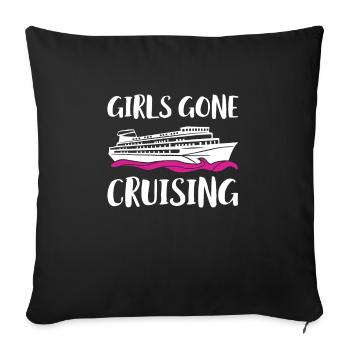 Girls Gone Cruising Shirt Gift - Sofa pillowcase 17,3'' x 17,3'' (45 x 45 cm) - black - Front