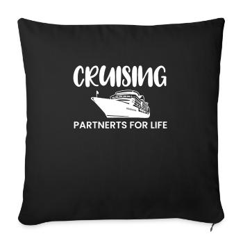 Cruising Partner Fo Life Kreuzfahrt - Sofakissenbezug 45 x 45 cm - Schwarz - Vorne