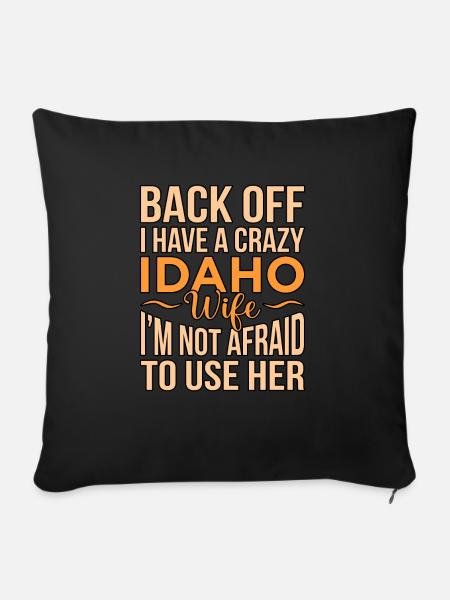 Verrücktes Idaho ehefrau geschenk - Sofakissenbezug 45 x 45 cm - Schwarz