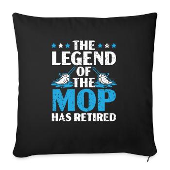 The Legend Of The Mop Has Retired Janitor - Sofa pillowcase 17,3'' x 17,3'' (45 x 45 cm) - black - Front