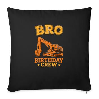 Bro Birthday Crew Brother - birthday party - Sofa pillowcase 17,3'' x 17,3'' (45 x 45 cm) - black - Front