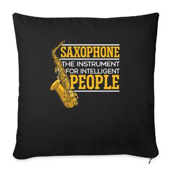 Saxophone L’instrument pour les gens intelligents - Housse de coussin décorative 45 x 45 cm - noir - Devant