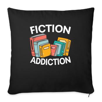 Fiktion Sucht Bücherwurm Buch Liebhaber Bibliophile - Sofakissenbezug 45 x 45 cm - Schwarz - Vorne
