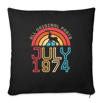 Year of birth 1974 July - Sofa pillowcase 17,3'' x 17,3'' (45 x 45 cm) - black - Front