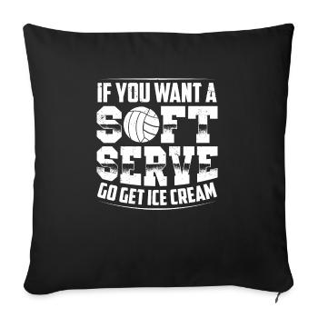 Funny If You Want A Soft Serve Go Get Ice Cream - Housse de coussin décorative 45 x 45 cm - noir - Devant