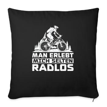 Man erlebt mich selten Radlos Bike Liebhaber Fahrr - Sofakissenbezug 45 x 45 cm - Schwarz - Vorne