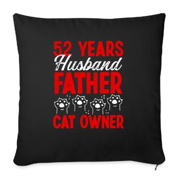 52 for Men Husband Father Day 52 Year Cat Dad - Sofa pillowcase 17,3'' x 17,3'' (45 x 45 cm) - black - Front