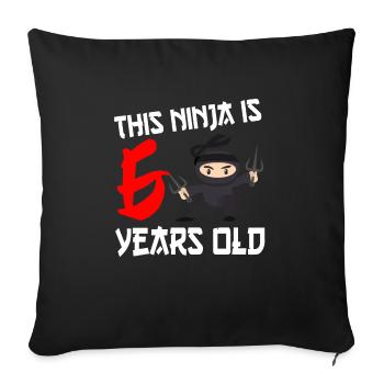 Ninja 6th Birthday - Sofa pillowcase 17,3'' x 17,3'' (45 x 45 cm) - black - Front